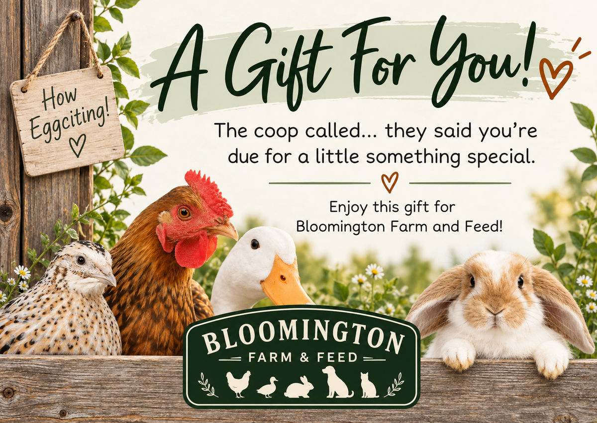 Bloomington Farm & Feed Digital Gift Card
